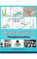 Pharmaceutical Packaging Innovations