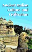 Ancient Indian Culture and Civilization