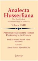 Phenomenology and the Human Positioning in the Cosmos