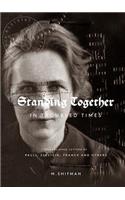 Standing Together in Troubled Times: Unpublished Letters of Pauli, Einstein, Franck and Others