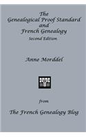 The Genealogical Proof Standard and French Genealogy Second Edition