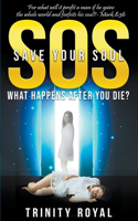 SOS - Save Your Soul