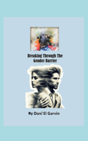 Breaking Through The Gender Barrier