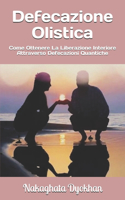 Defecazione Olistica