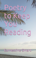 Poetry to Keep You Reading