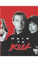Hard to Kill