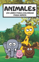 ANIMALES - Un Libro para Colorear para Niños