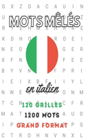 Mots mêlés en italien. 120 grilles 1200 mots grand format.: Perfectionne ton italien et enrichis ton vocabulaire tout en t'amusant.
