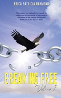 Breaking Free: Volume 1