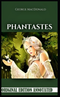Phantastes-Original Edition(Annotated)