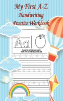 My First A-Z Handwriting Practice Workbook