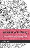 Mandalas for Centering
