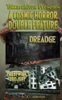 A Cosmic Horror Double Feature