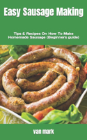 Easy Sausage Making