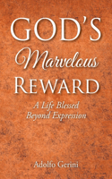 God's Marvelous Reward: A Life Blessed Beyond Expression