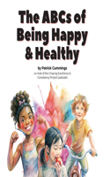 ABCs of Being Happy & Healthy