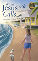 When Jesus Calls