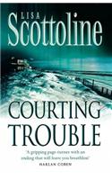 Courting Trouble