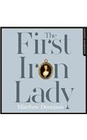 The First Iron Lady