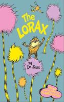 Lorax: Special How to Save the Planet edition