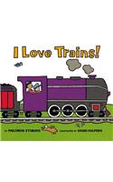 I Love Trains!