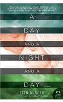 Day and a Night and a Day