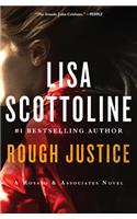 Rough Justice: (3 Rosato & Associates)