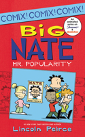 Big Nate: Mr. Popularity: (4 Big Nate Comix)