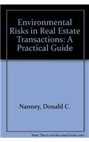 Environmental Risks in Real Estate Transactions