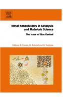 Metal Nanoclusters in Catalysis and Materials Science