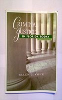 Criminal Justice in Florida Today