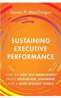 Sustaining Executive Performance