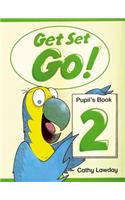 Get Set - Go!: 2: Pupil's Book: (Get Set - Go!)