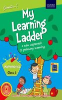 My Learning Ladder Mathematics Class 4 Semester 1: A New Approach to Primary Learning