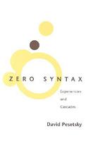 Zero Syntax: Experiencers and Cascades