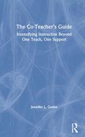 Co-Teacher's Guide: Intensifying Instruction Beyond One Teach, One Support