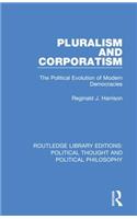 Pluralism and Corporatism