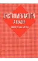 Instrumentation: A Reader