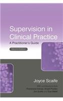 Supervision in Clinical Pracitce: A Practitioner's Guide