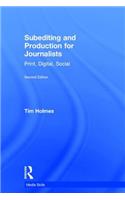 Subediting and Production for Journalists