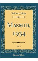 Masmid, 1934, Vol. 1 (Classic Reprint)