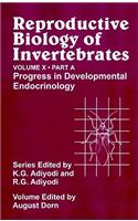 Reproductive Biology of Invertebrates, Progress in Development Endocrinology