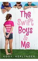 The Swift Boys & Me