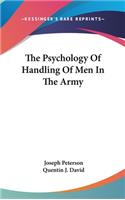 Psychology Of Handling Of Men In The Army