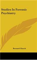 Studies In Forensic Psychiatry