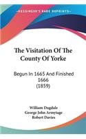 Visitation Of The County Of Yorke