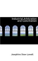 Industrial Arbitration and Conciliation