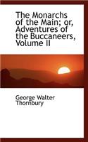 The Monarchs of the Main; Or, Adventures of the Buccaneers, Volume II