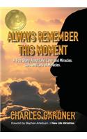 Always Remember This Moment