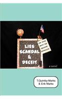 Lies, Scandal, and Deceit...